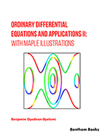 .Ordinary Differential Equations and Applications II: with Maple Illustrations.