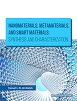 Nanomaterials, Metamaterials, and Smart Materials: Synthesis and Characterization