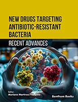 New Drugs Targeting Antibiotic-Resistant Bacteria: Recent Advances