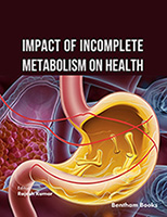 Impact of Incomplete Metabolism on Health