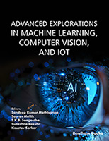 Advanced Explorations in Machine Learning, Computer Vision, and IoT