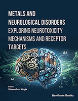 .Metals and Neurological Disorders: Exploring Neurotoxicity Mechanisms and Receptor Targets.