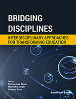 Bridging Disciplines: Interdisciplinary Approaches for Transforming Education