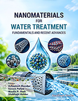 .Nanomaterials for Water Treatment: Fundamentals and Recent Advances.
