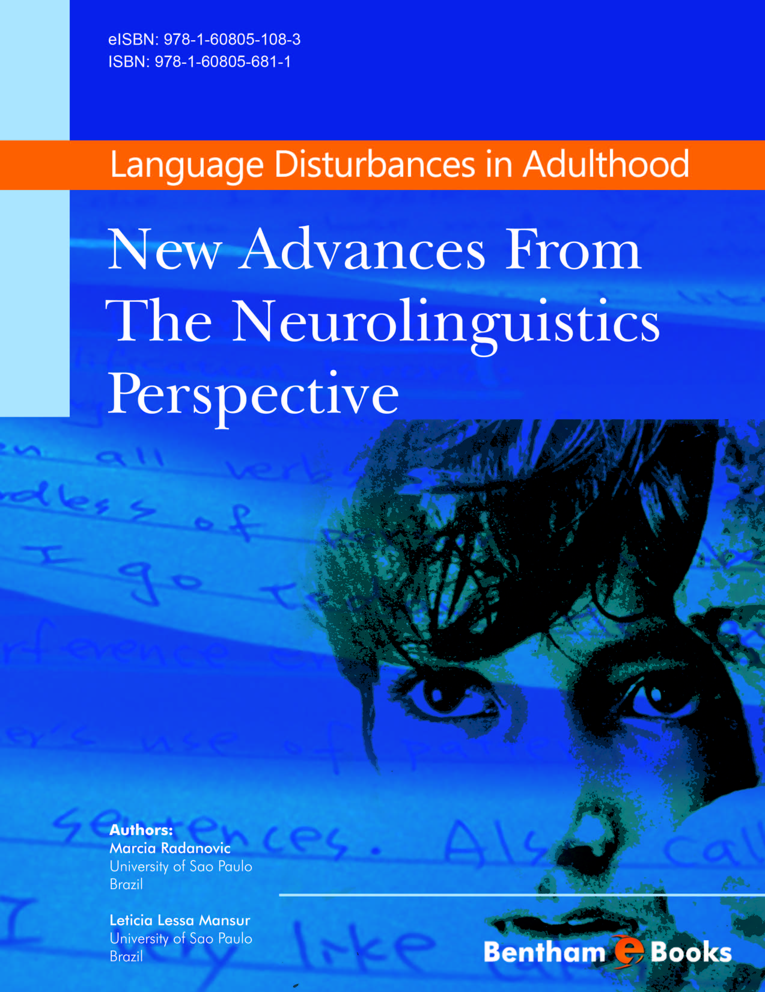Language Disturbances in Adulthood: New Advances from the Neurolinguistics Perspective