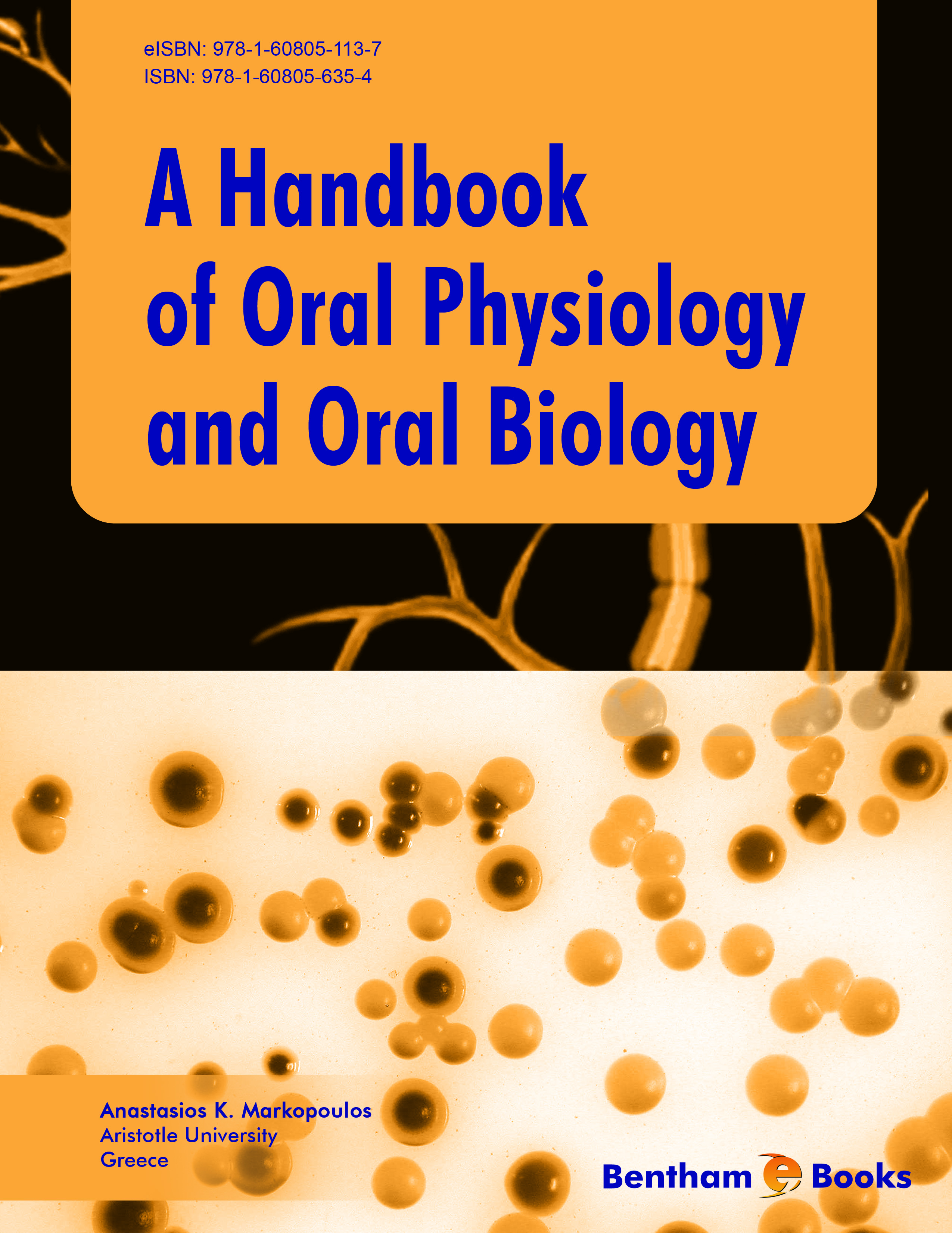 A Handbook of Oral Physiology and Oral Biology