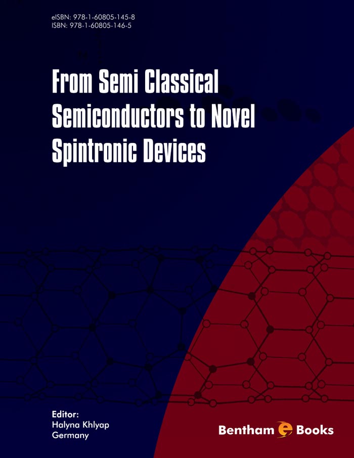 From Semiclassical Semiconductors to Novel Spintronic Devices 
            
