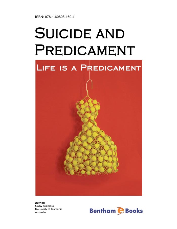 Suicide and Predicament: Life is a Predicament