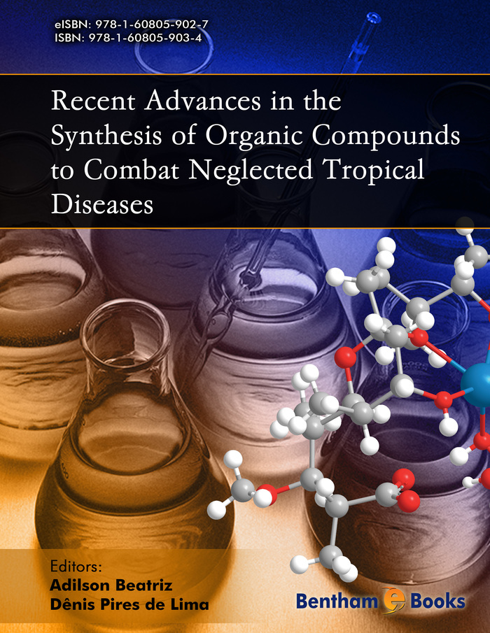 Recent Advances in the Synthesis of Organic Compounds to Combat Neglected Tropical Diseases