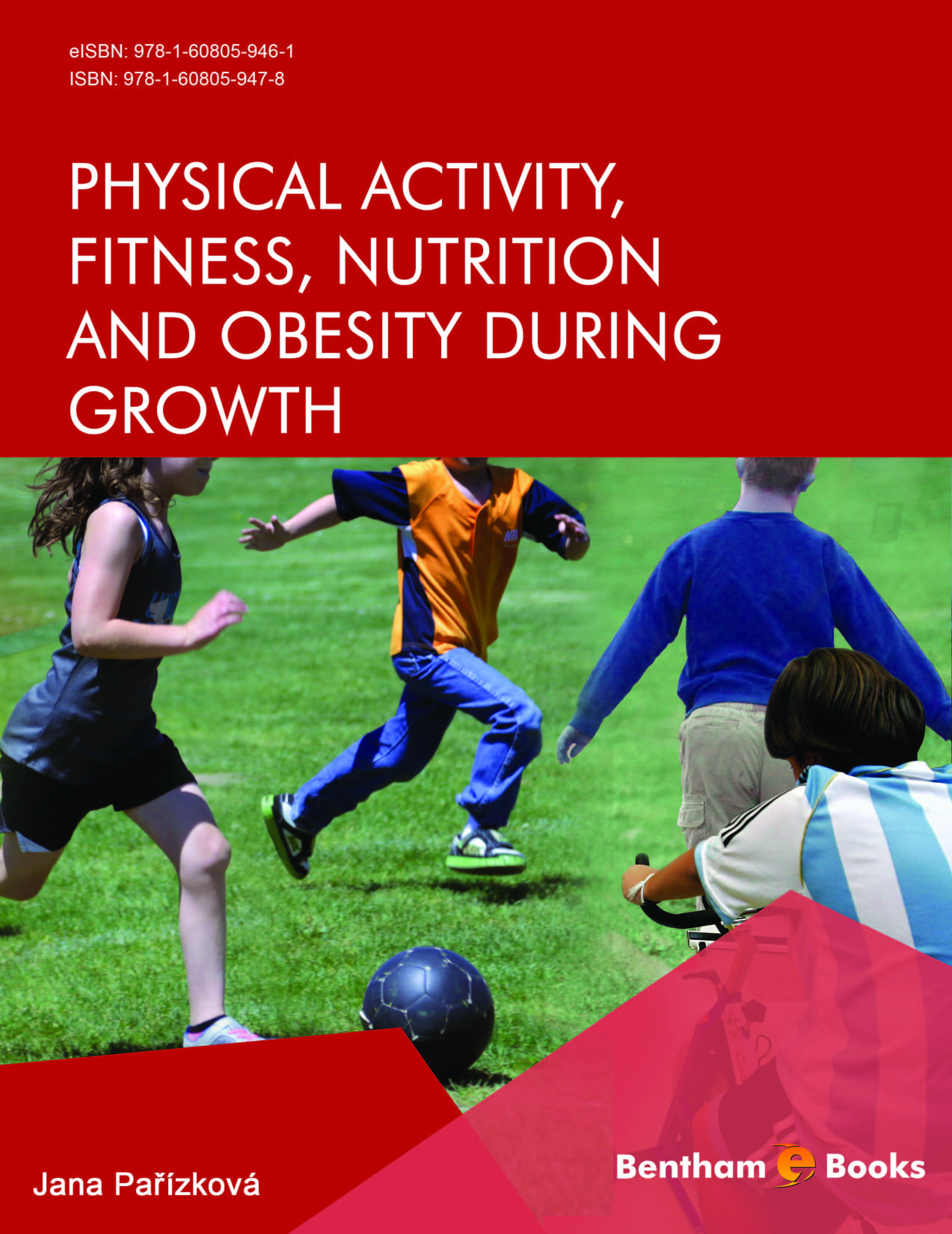 Physical Activity, Fitness, Nutrition and Obesity During Growth