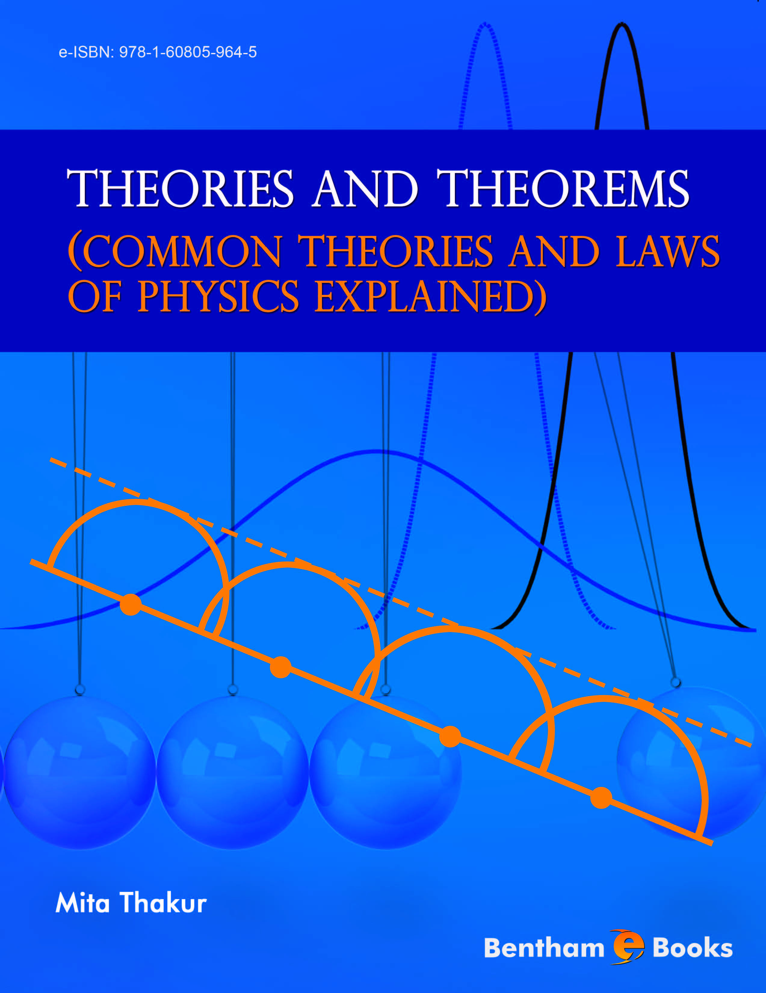 Theories and Theorems (Common Theories and Laws of Physics Explained)