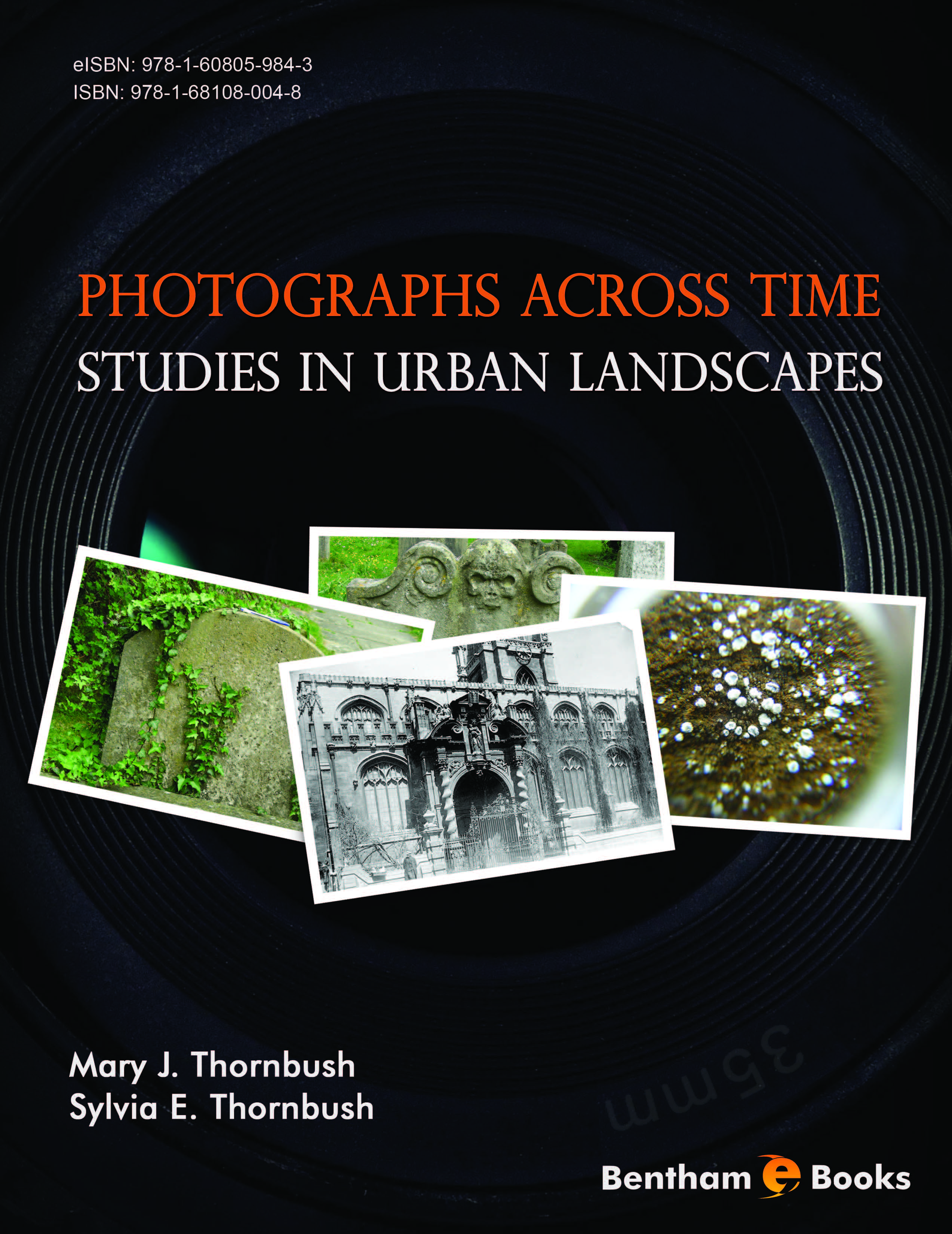 Photographs Across Time: Studies in Urban Landscapes