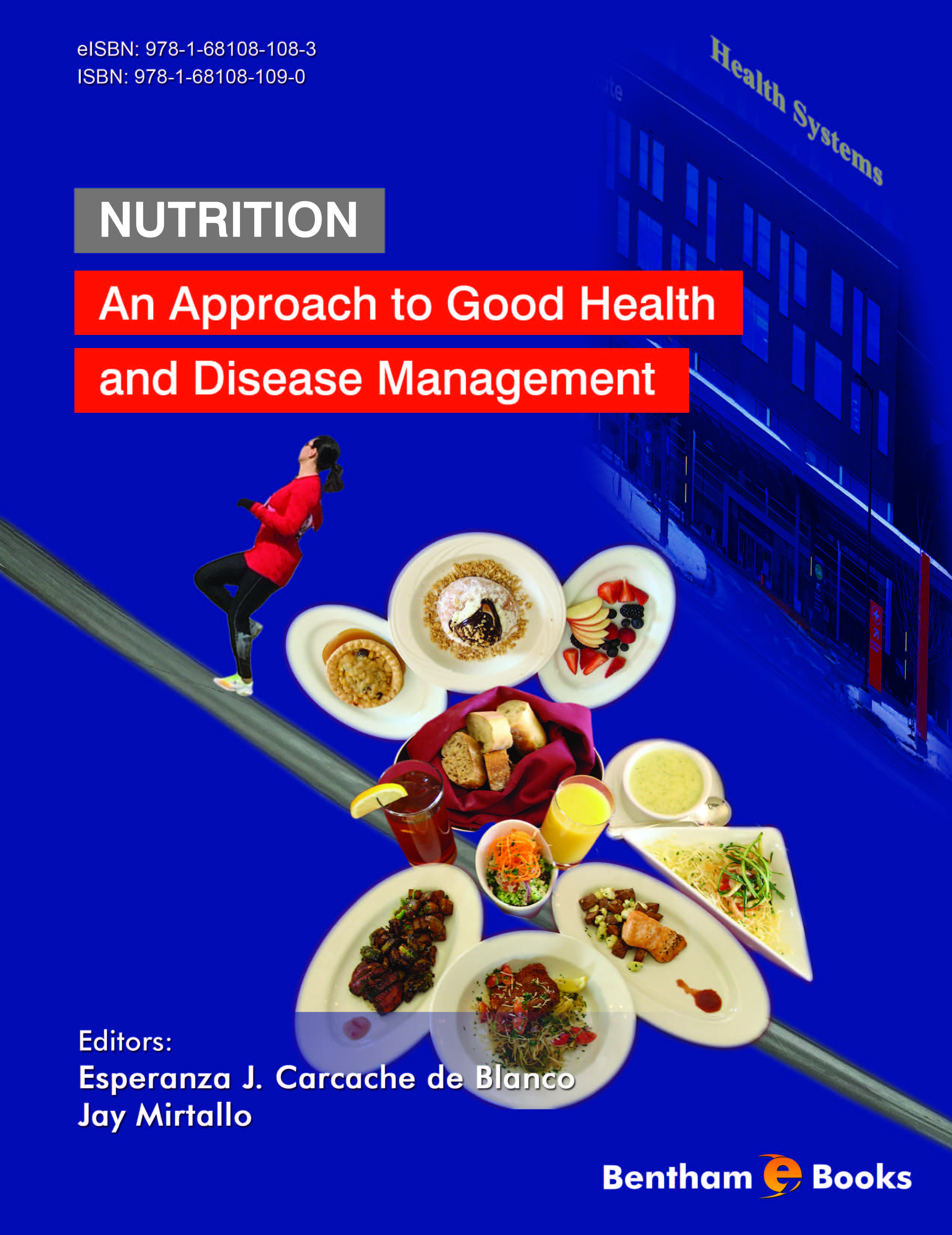 Nutrition: An Approach to Good Health and Disease Management