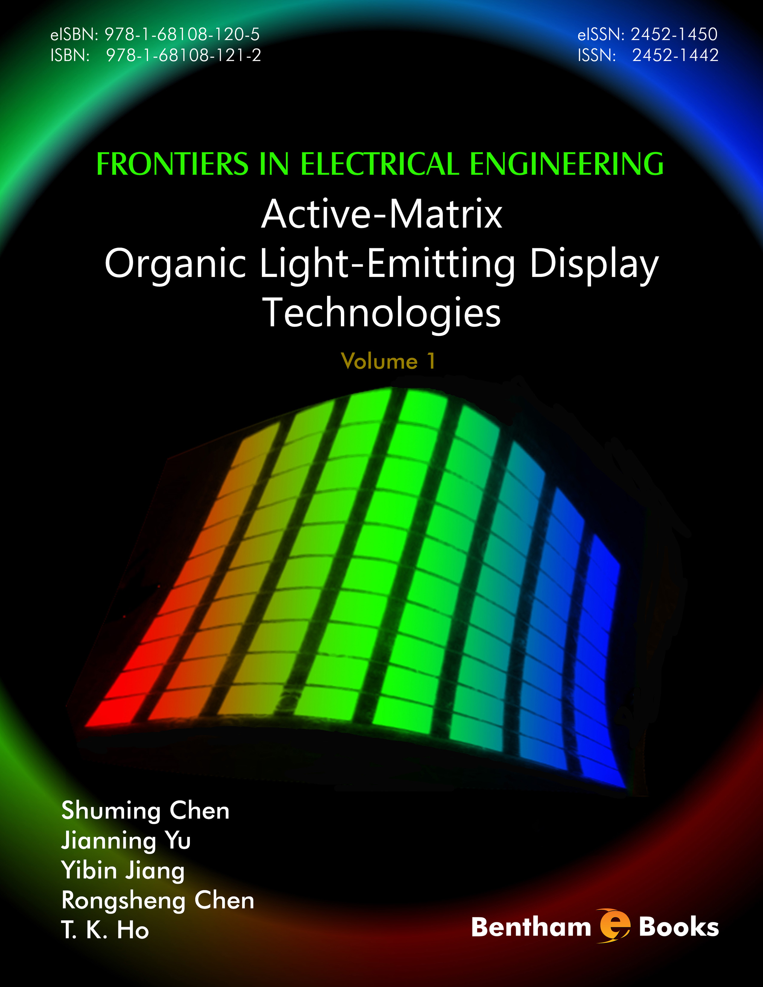 Frontiers in Electrical Engineering Vol. 1: Active-Matrix Organic Light-Emitting Display Technologies
