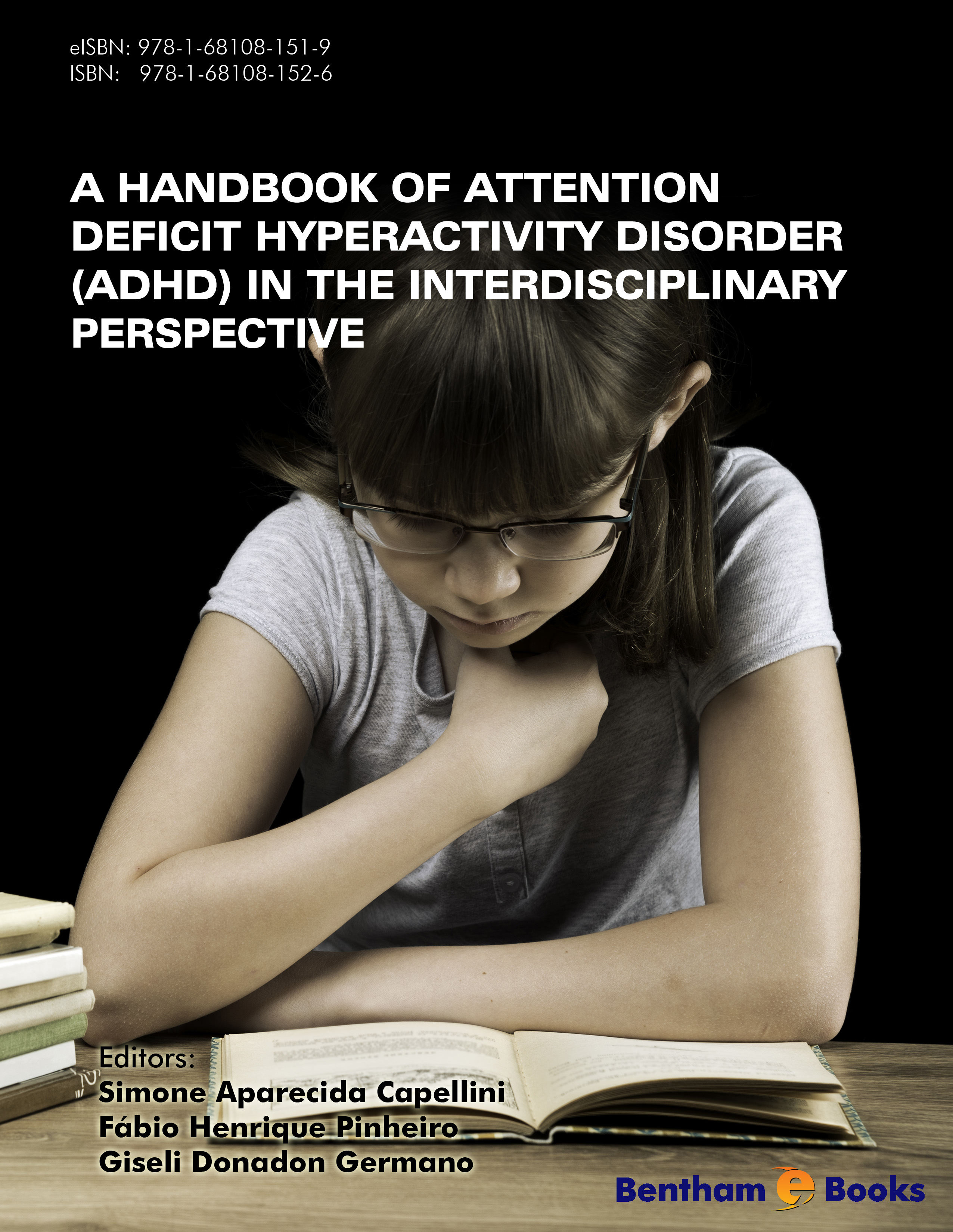 A Handbook of Attention Deficit Hyperactivity Disorder (ADHD) in the Interdisciplinary Perspective