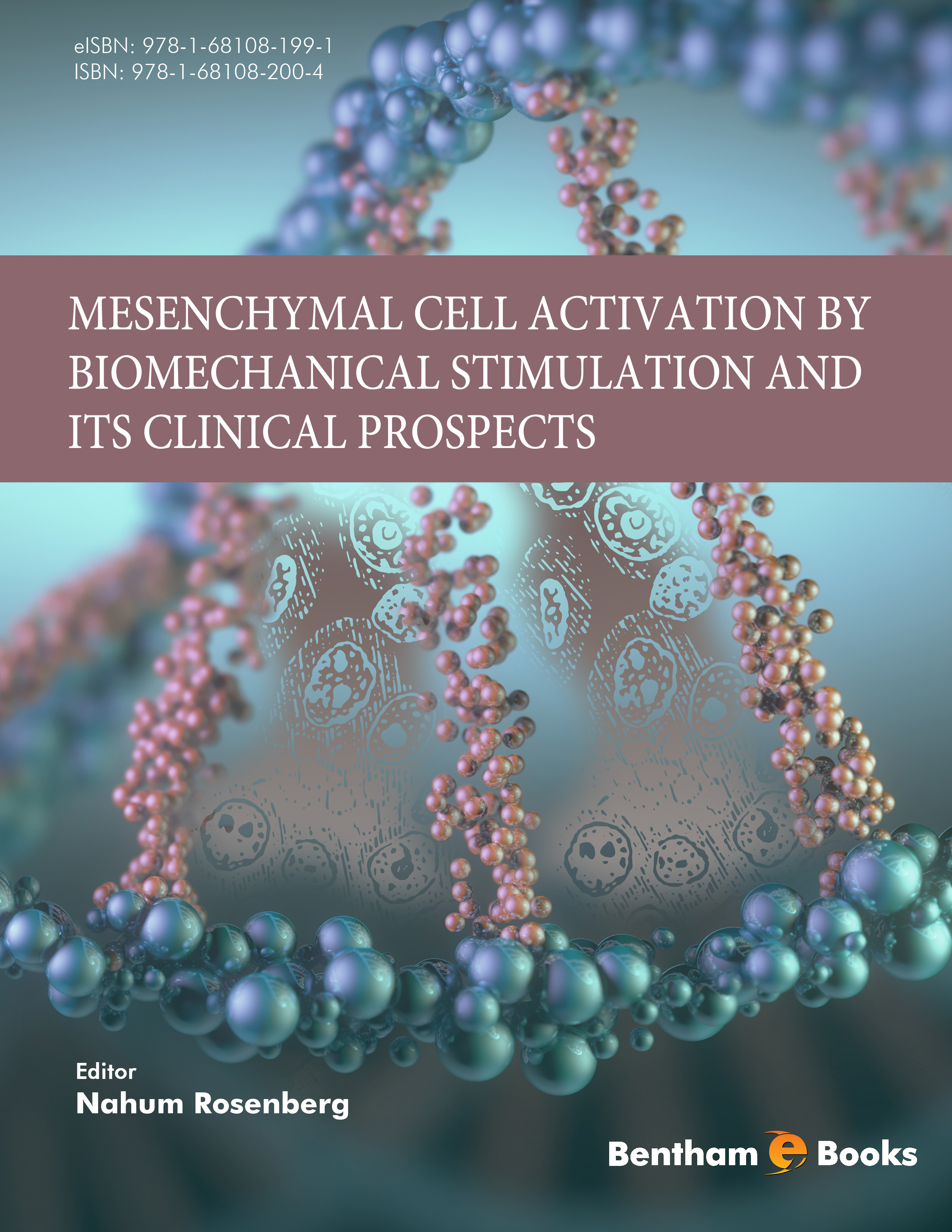 Mesenchymal Cell Activation by Biomechanical Stimulation and its Clinical Prospects