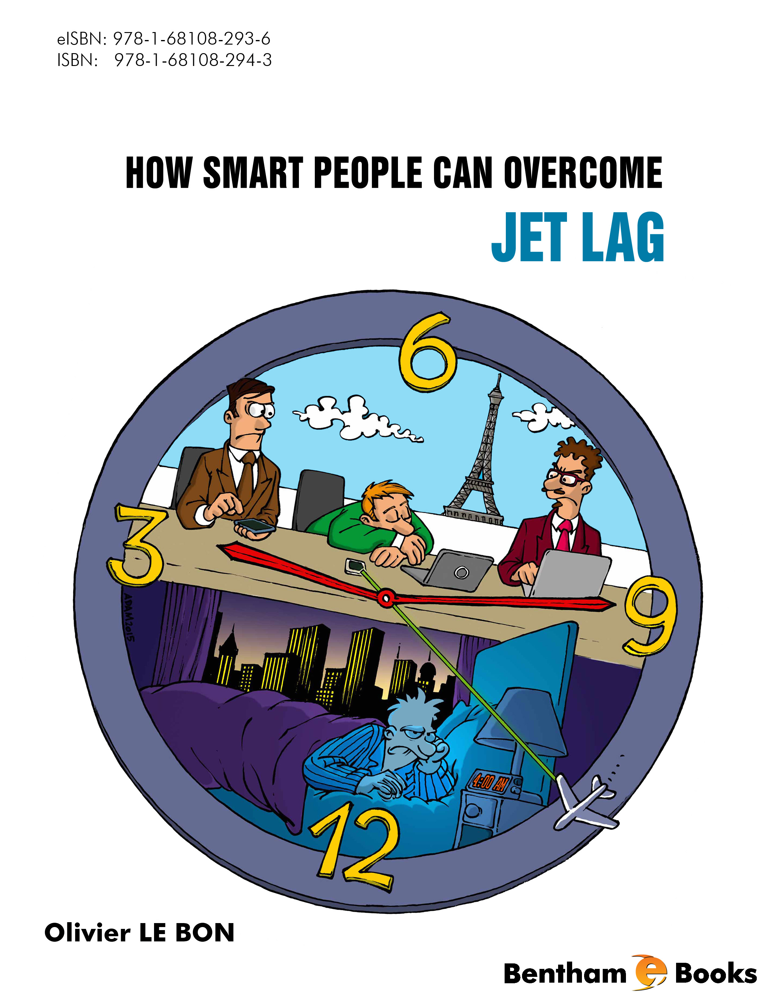 How Smart People Can Overcome JET LAG