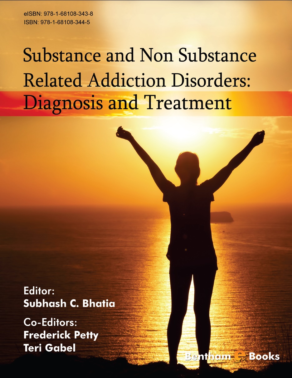 Substance and Non Substance Related Addiction Disorders: Diagnosis and Treatment