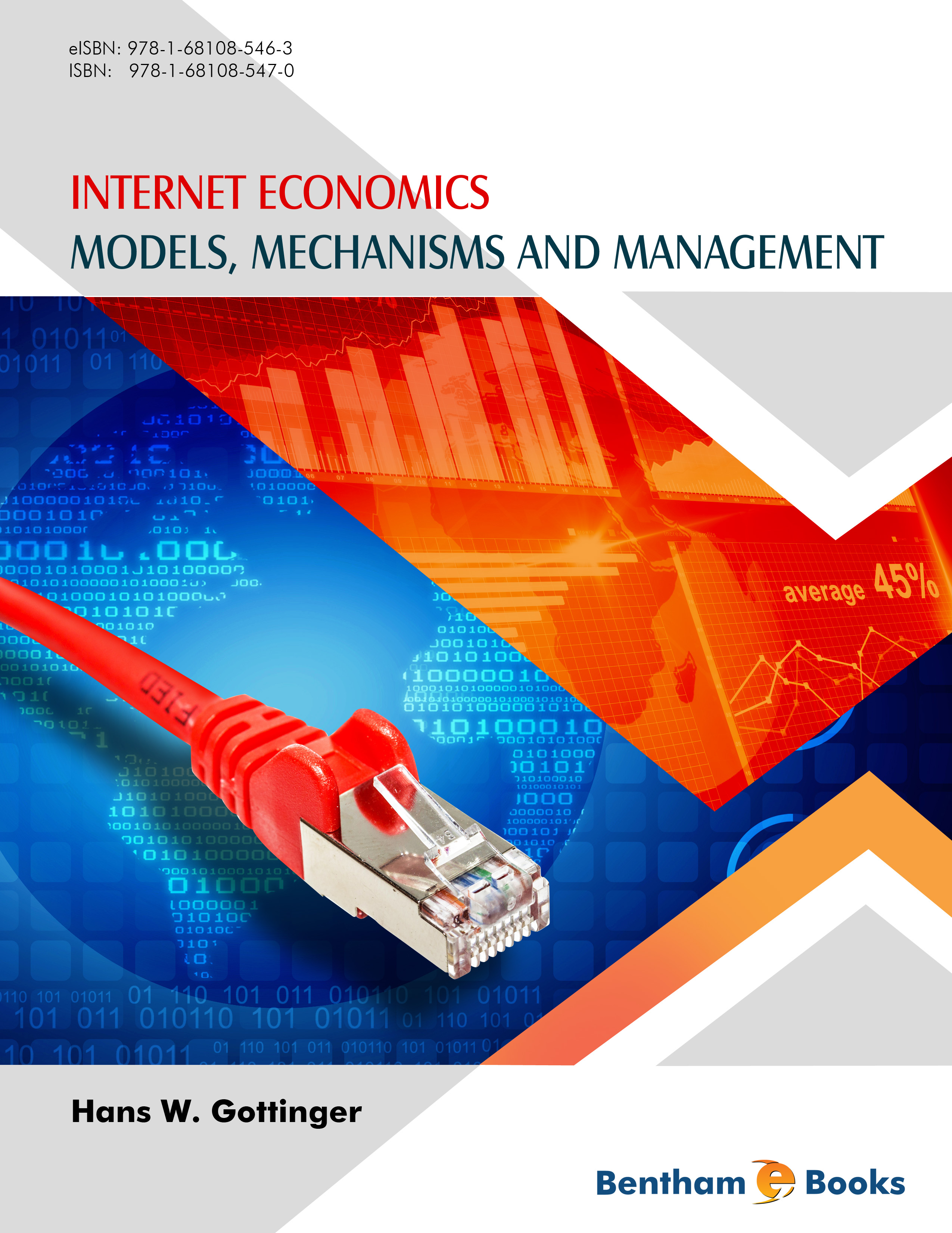 Internet Economics: Models, Mechanisms and Management