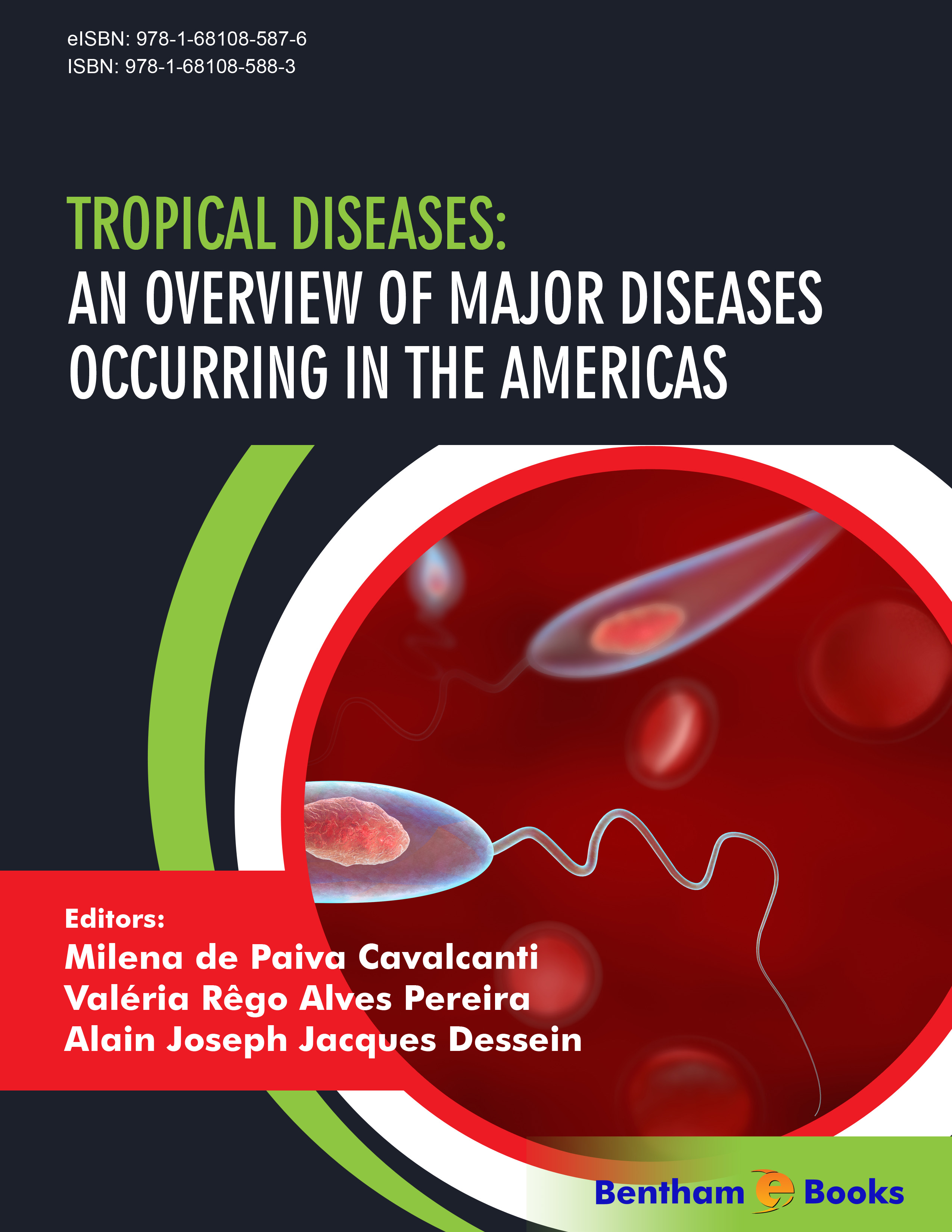 Tropical Diseases: An Overview of Major Diseases Occurring in the Americas