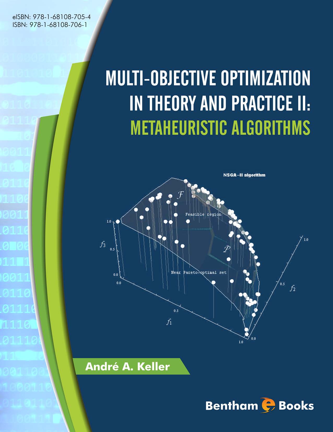 Multi-Objective Optimization In Theory and Practice II: Metaheuristic Algorithms