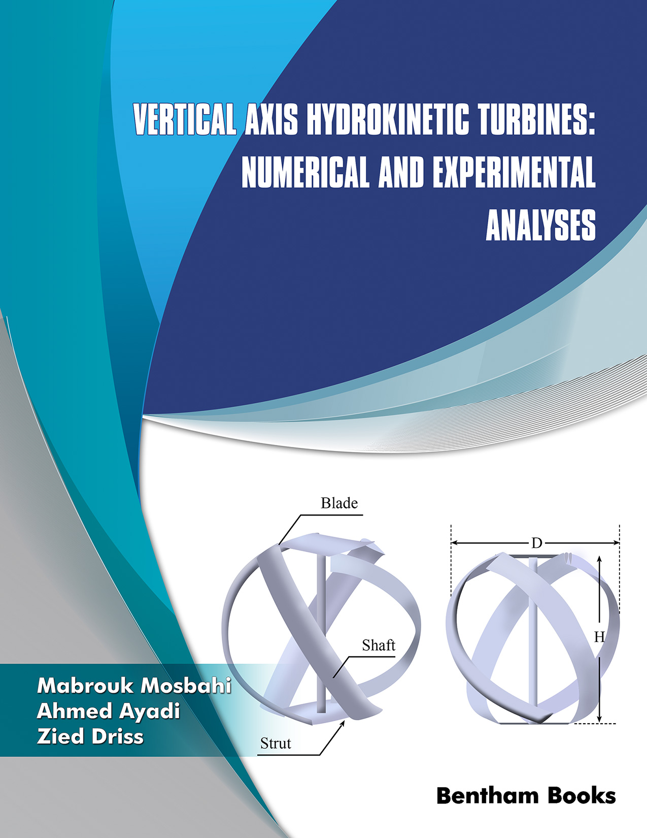 Vertical Axis Hydrokinetic Turbines: Numerical and Experimental Analyses