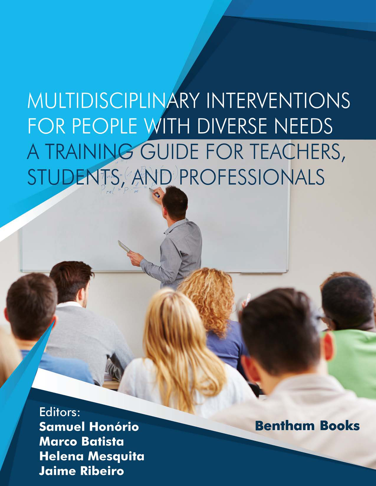 Multidisciplinary Interventions for People with Diverse Needs - A Training Guide for Teachers, Students, and Professionals