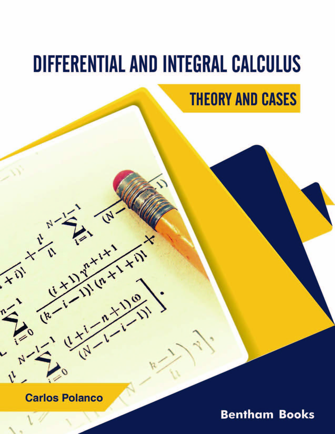 Differential and Integral Calculus - Theory and Cases