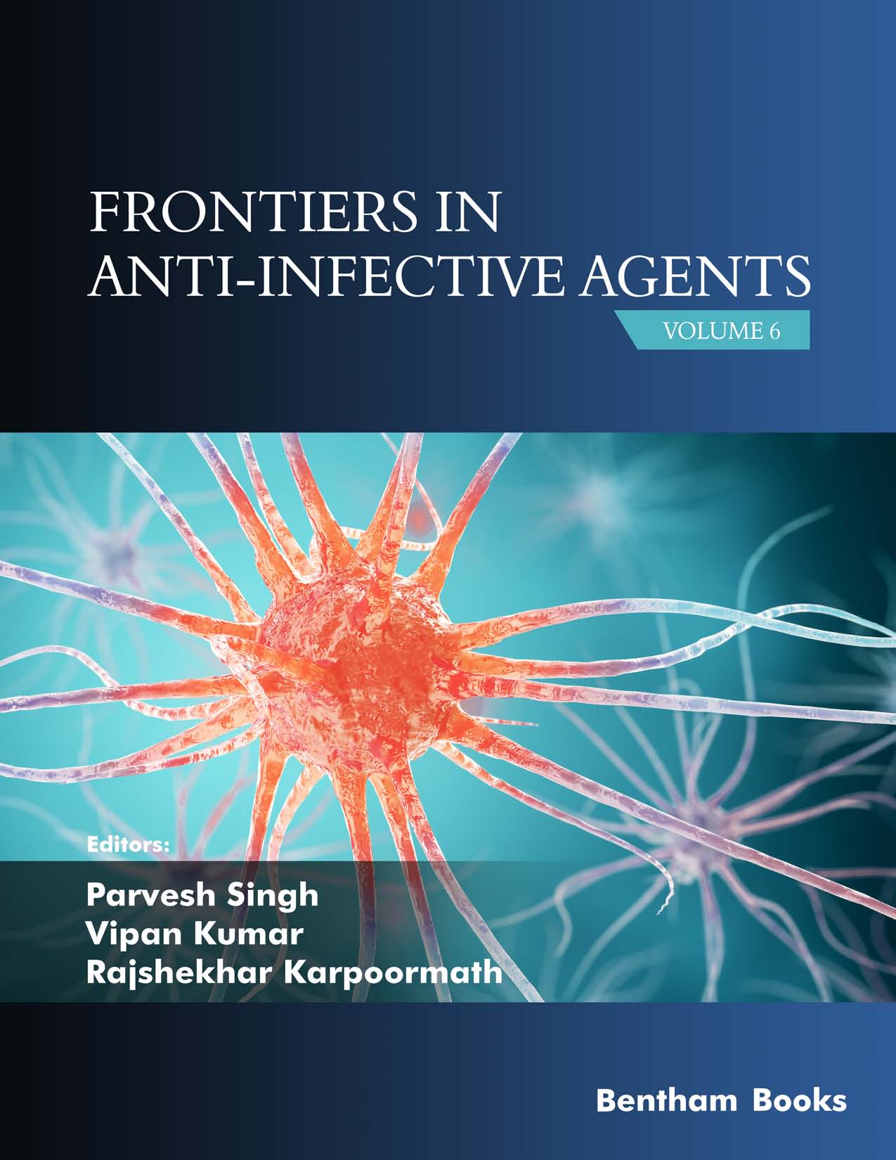 Frontiers in Anti-infective Agents