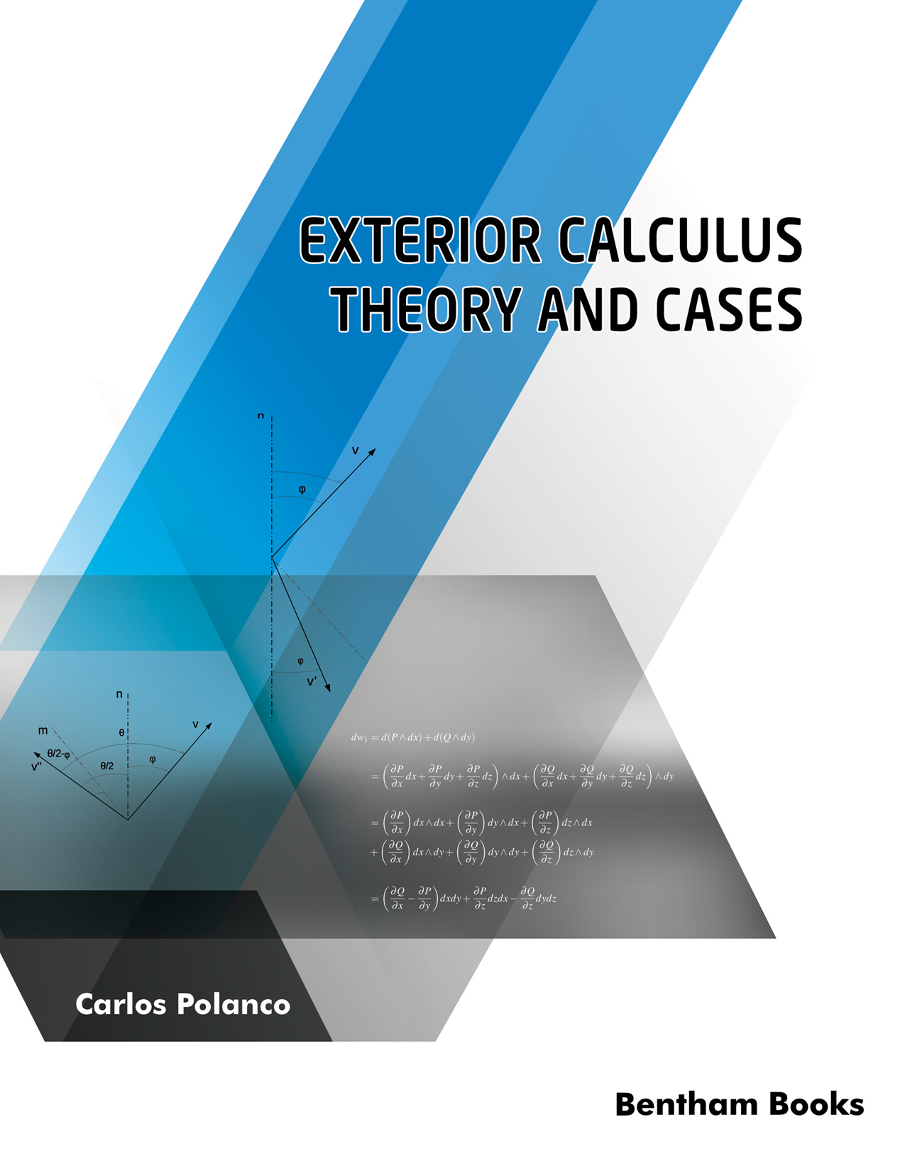 Exterior Calculus: Theory and Cases