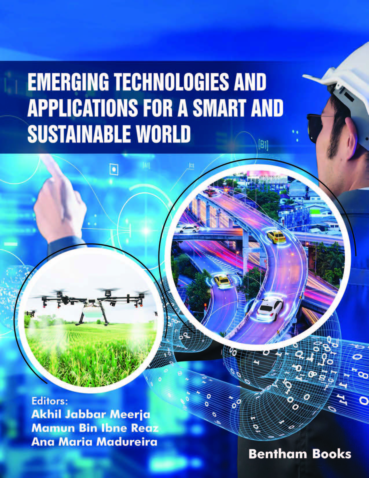 Emerging Technologies and Applications for a Smart and Sustainable World