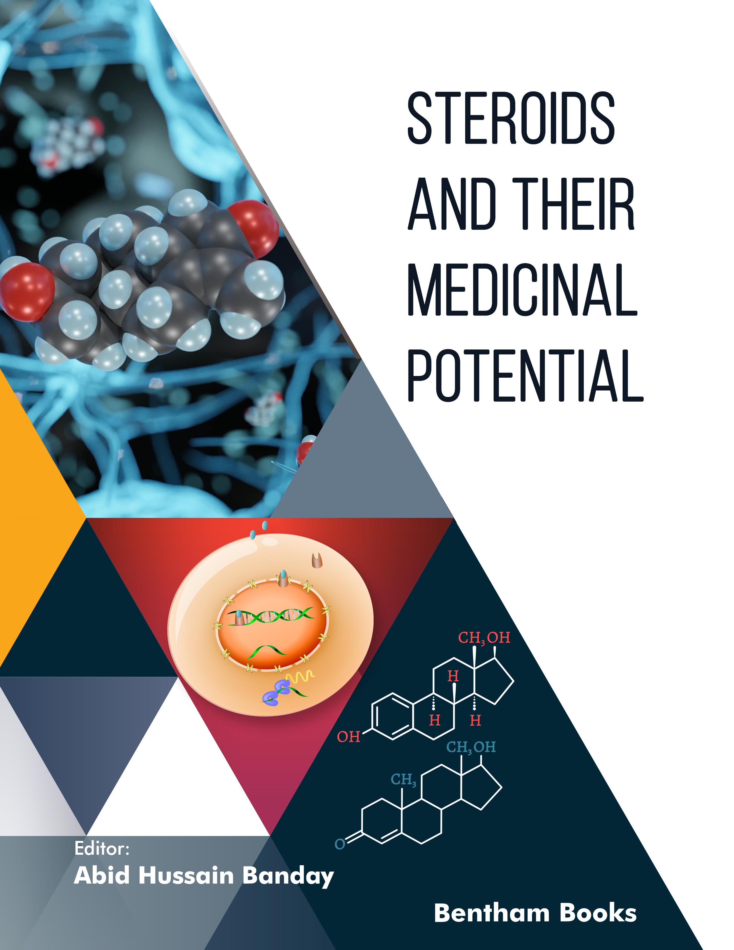 Steroids and their Medicinal Potential