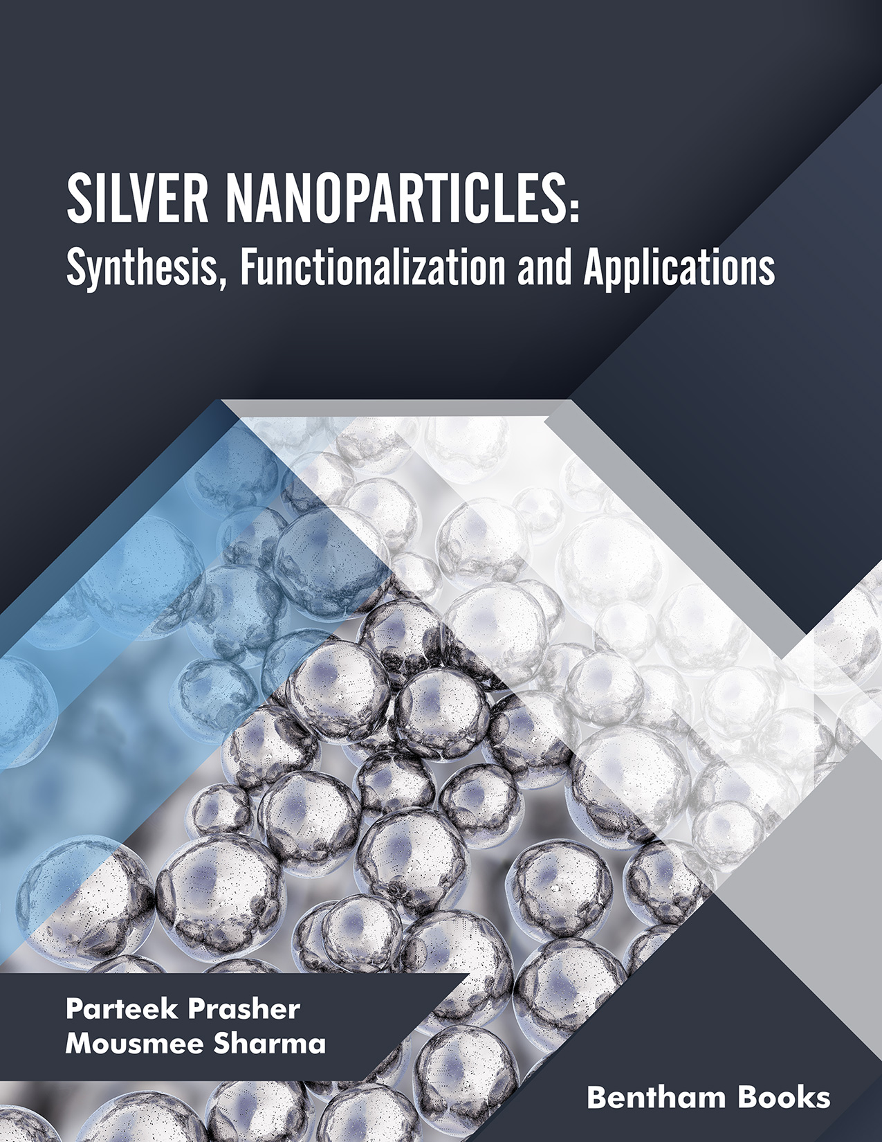 SILVER NANOPARTICLES: Synthesis, Functionalization and Applications