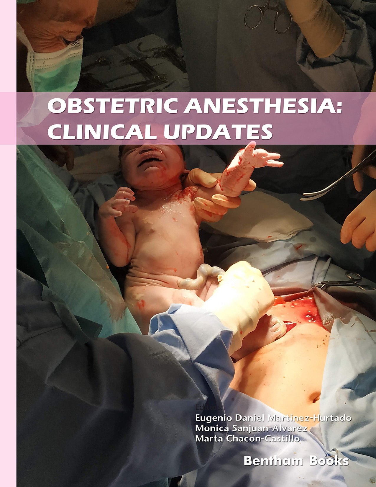 ​Obstetric Anesthesia: Clinical Updates