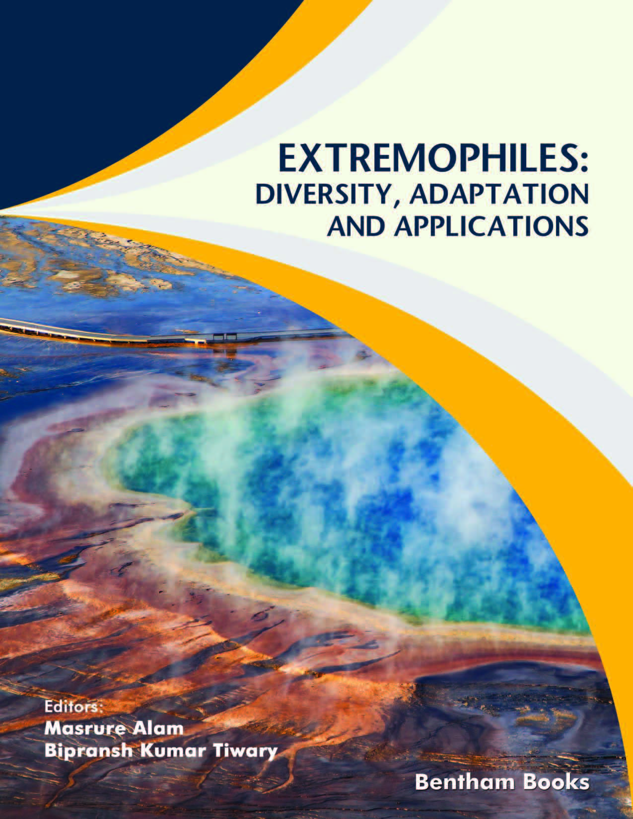 Extremophiles: Diversity, Adaptation and Applications