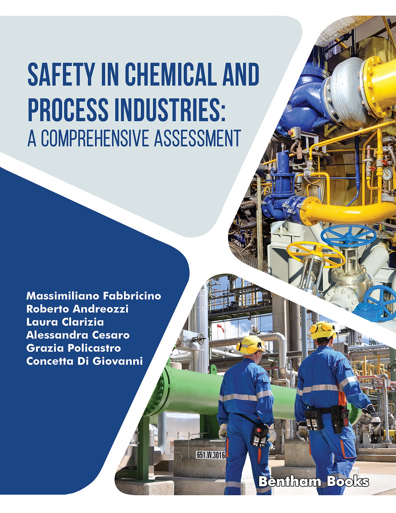 Safety in Chemical and Process Industries: A Comprehensive Assessment