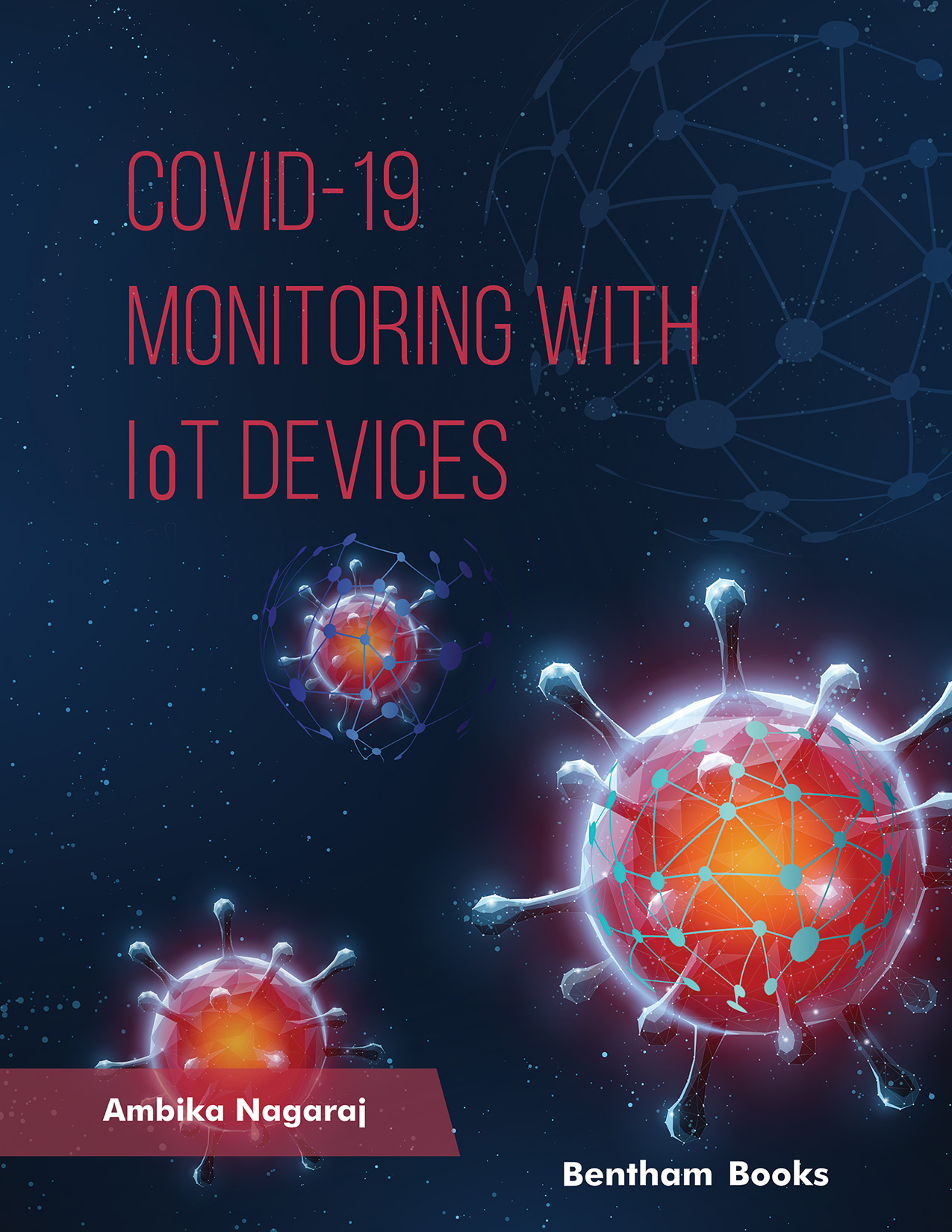 COVID 19 – Monitoring with IoT Devices