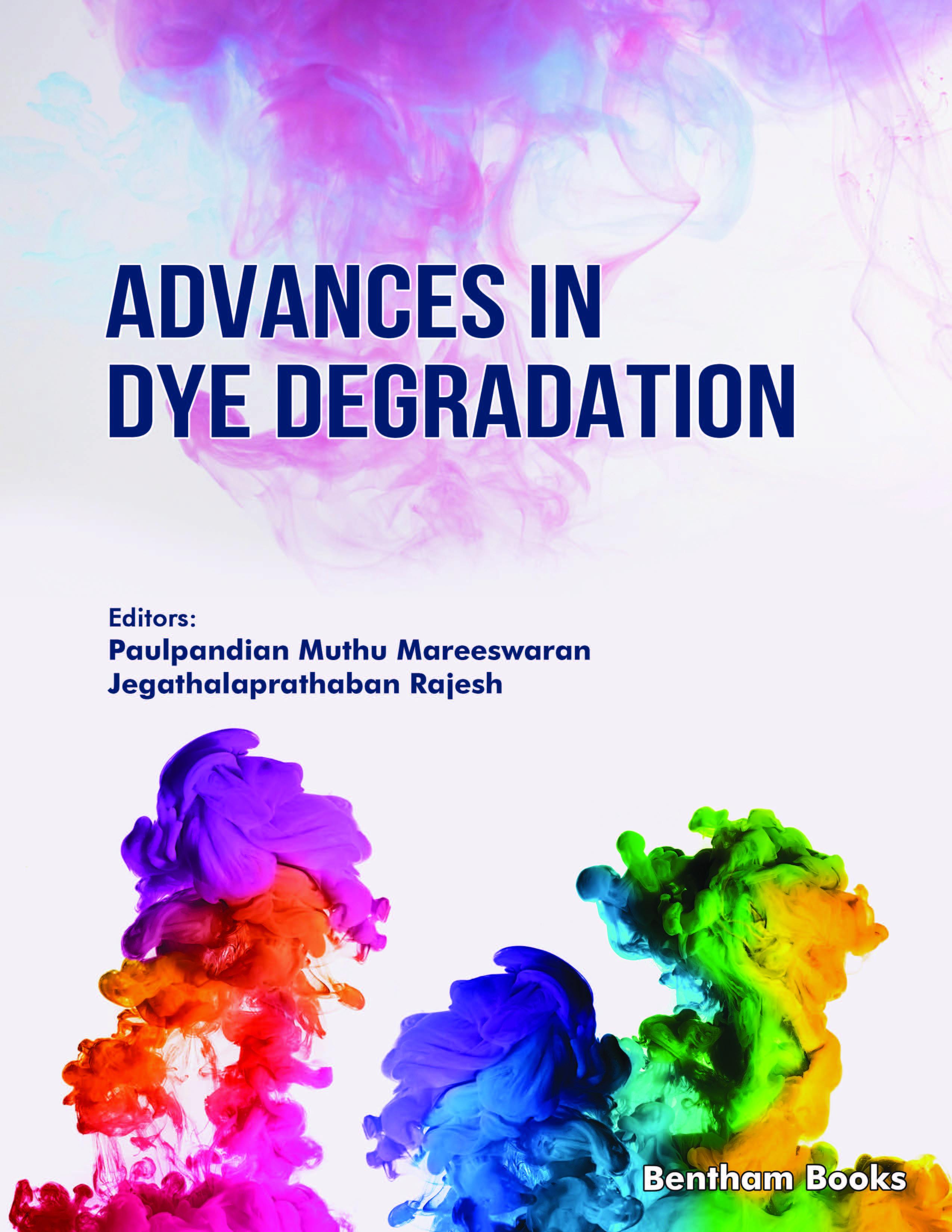Advances in Dye Degradation (Volume 1)