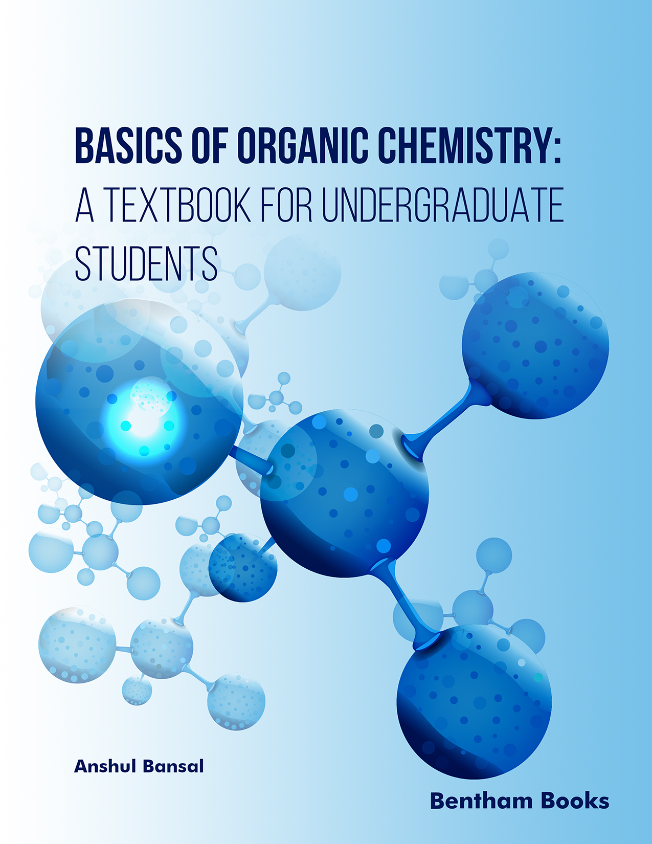 Basics of Organic Chemistry A Textbook for Undergraduate Students