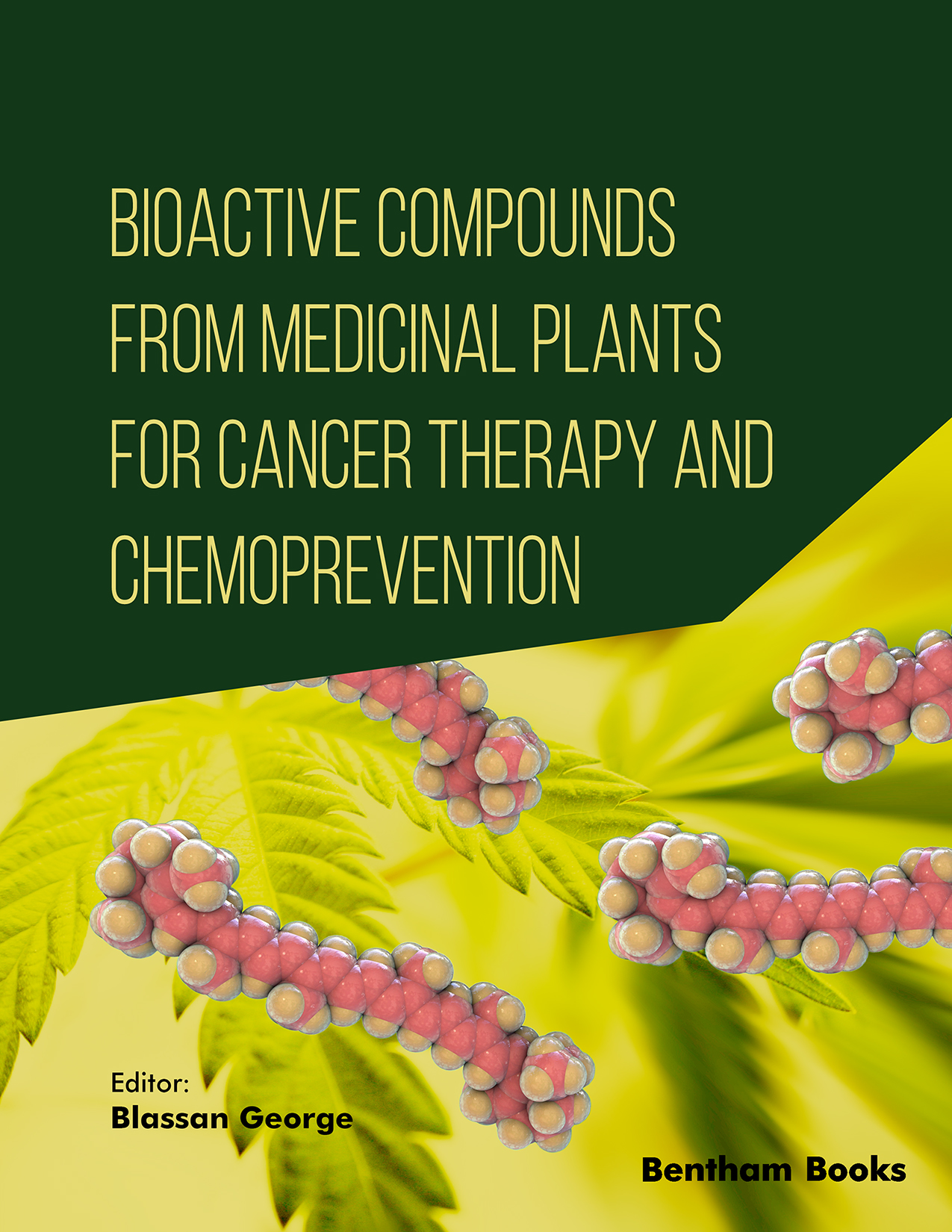 Bioactive Compounds from Medicinal Plants for Cancer Therapy and Chemoprevention