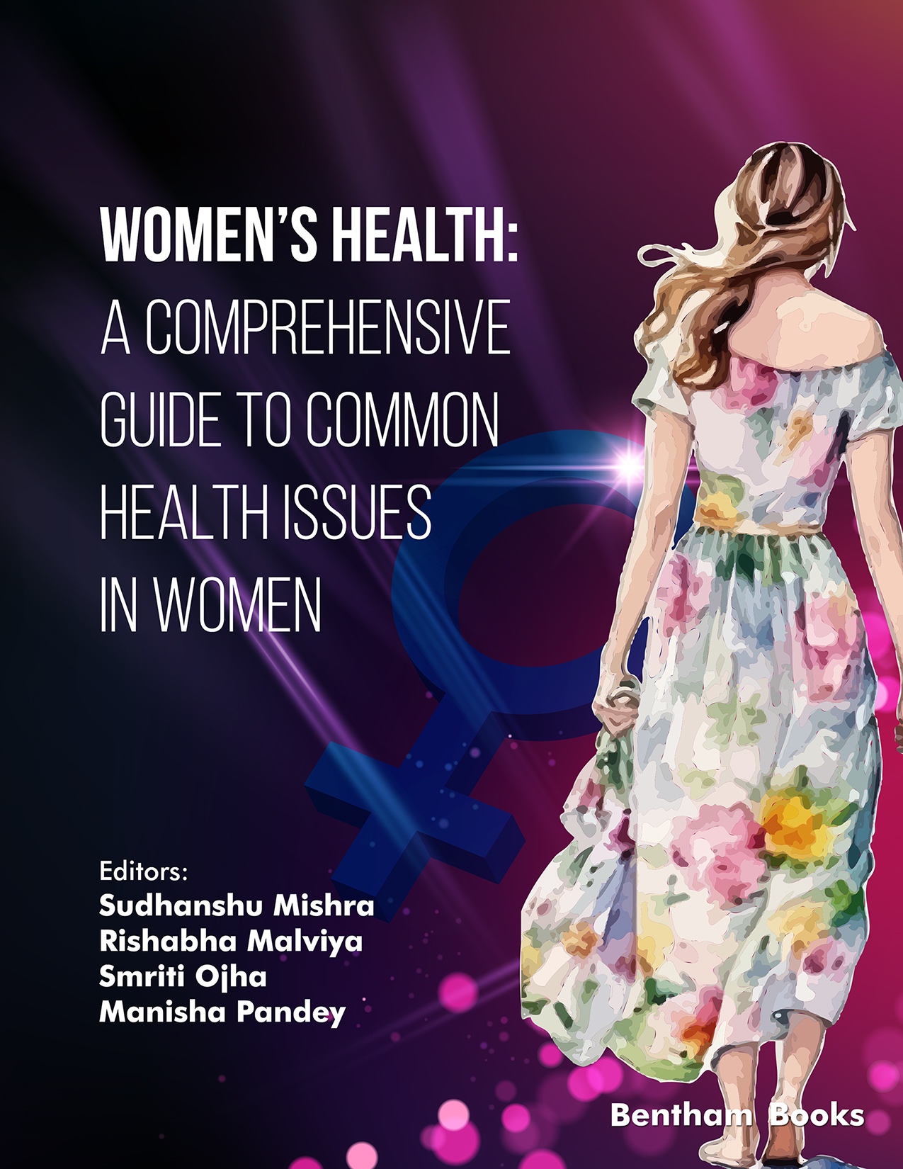 Women’s Health: A Comprehensive Guide to Common Health Issues in Women