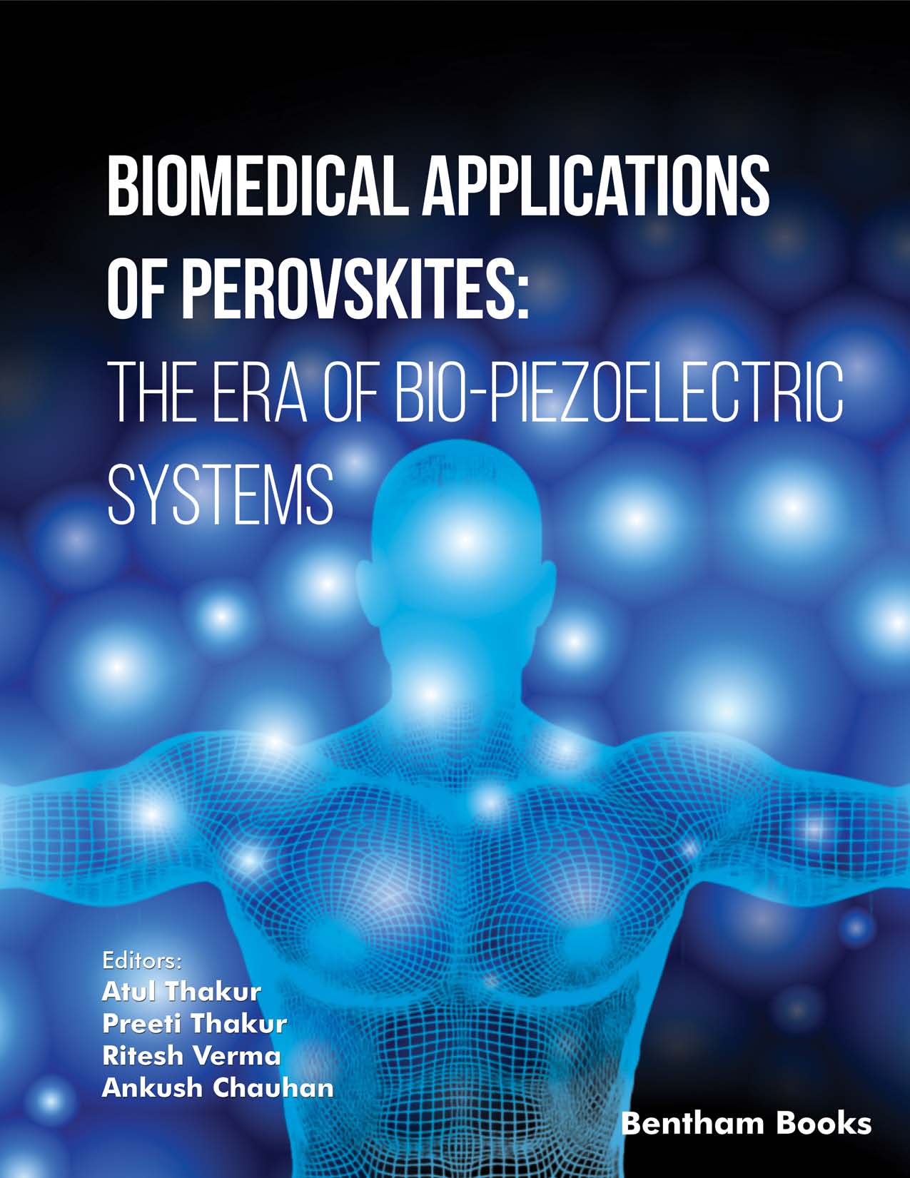 ​​​​​​Biomedical Applications of Perovskites: The Era of Bio-Piezoelectric Systems