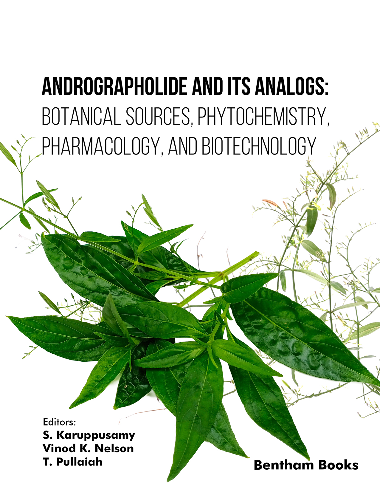 Andrographolide and its Analogs: Botanical Sources, Phytochemistry, Pharmacology, and Biotechnology