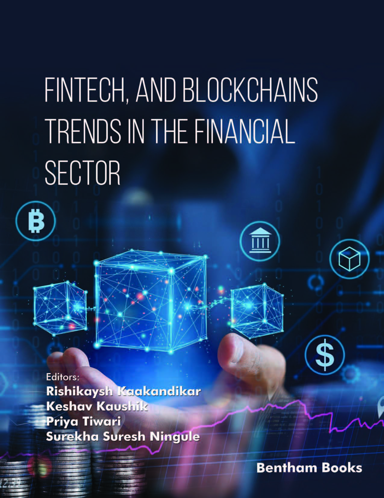 Fintech, and Blockchains Trends in The Financial Sector