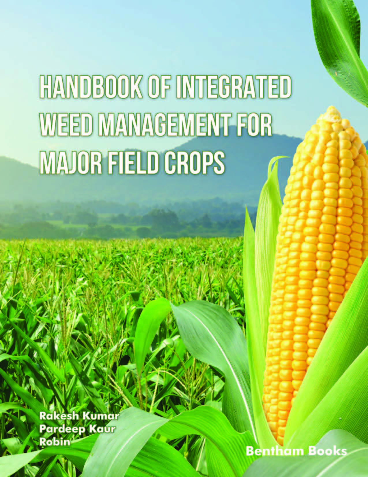 Handbook of Integrated Weed Management for Major Field Crop