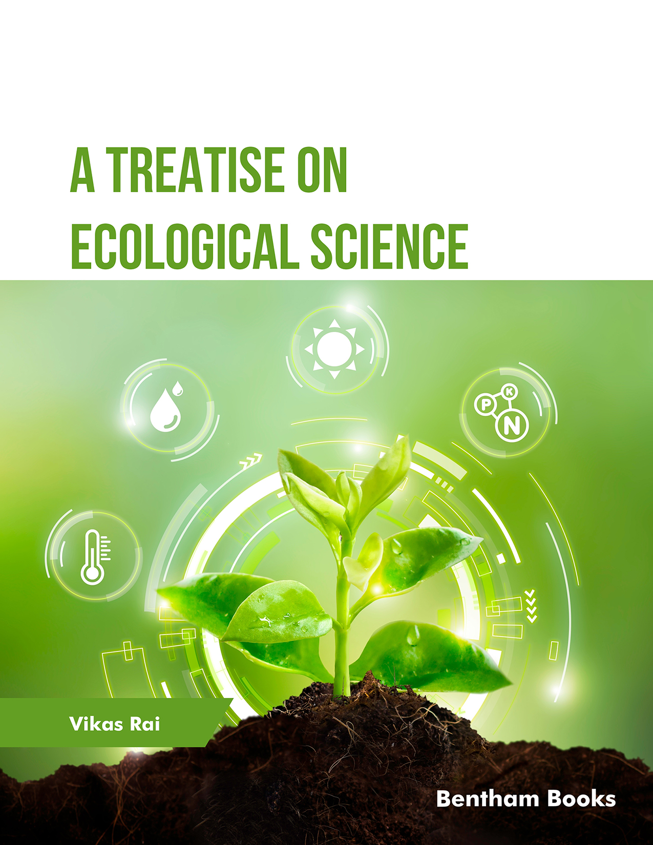 A Treatise on Ecological Science