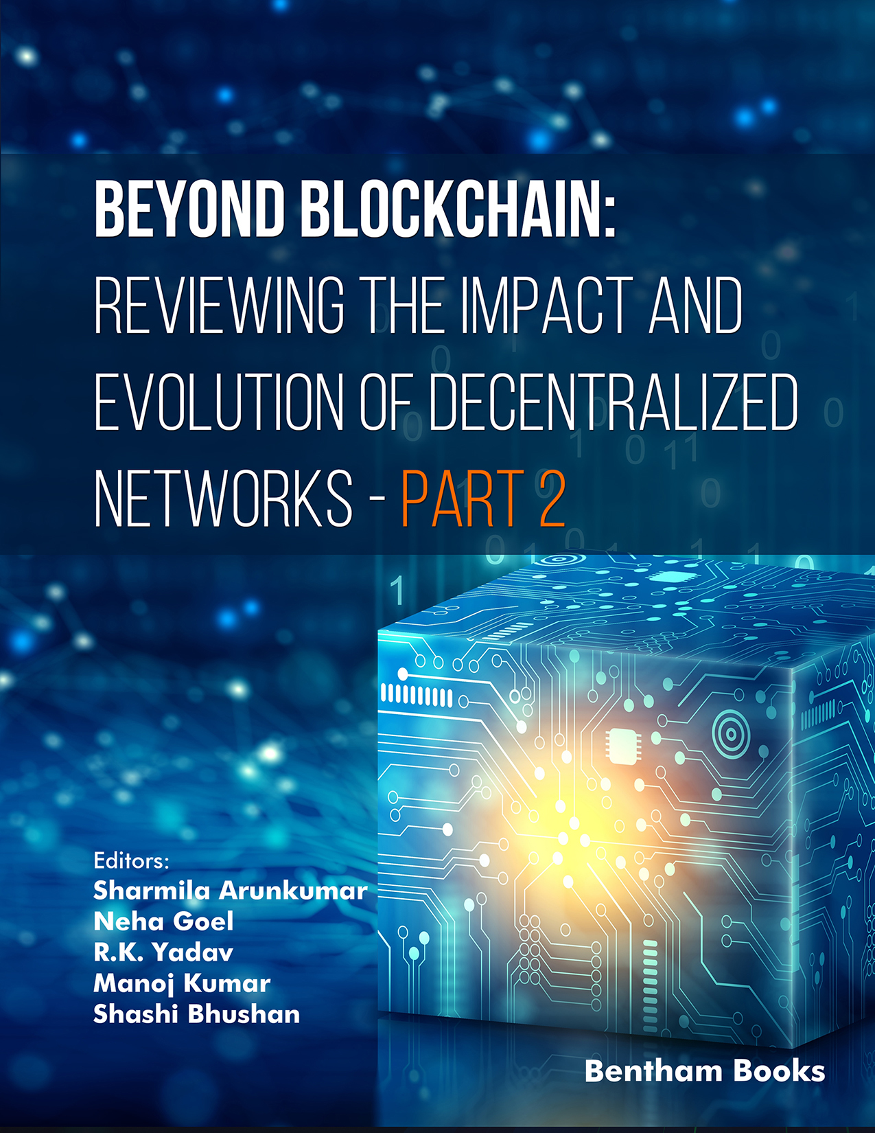 Beyond Blockchain: Reviewing the Impact and Evolution of Decentralized Networks (Part 2) Beyond Blockchain: Reviewing the Impact and Evolution of Decentralized Networks (Part 2)
