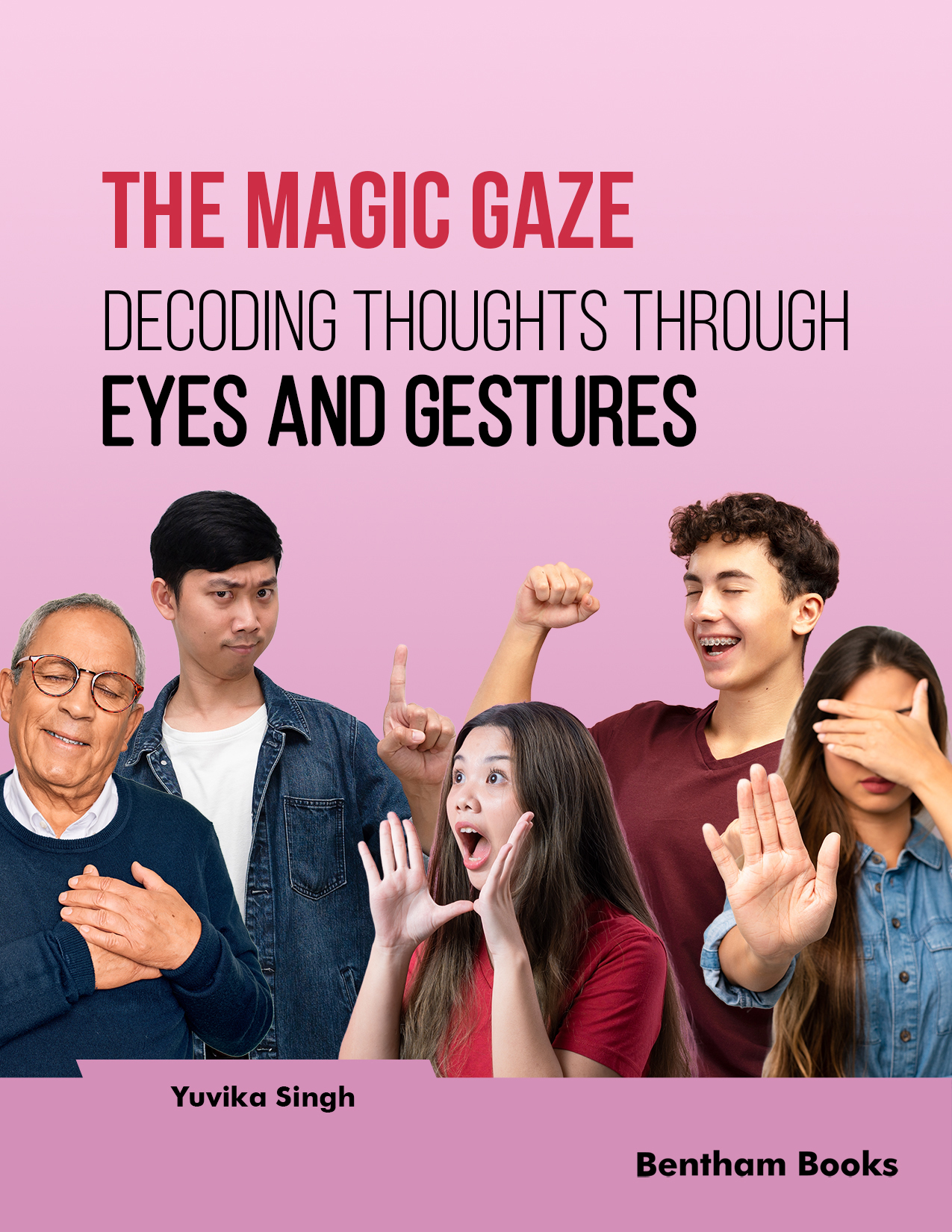The Magic Gaze: Decoding Thoughts through Eyes and Gestures The Magic Gaze: Decoding Thoughts through Eyes and Gestures