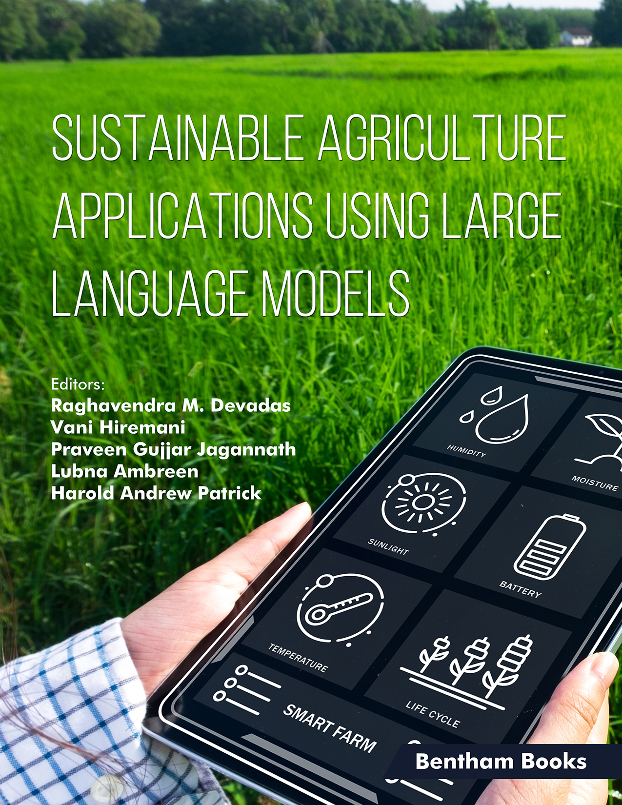 Sustainable Agriculture Applications Using Large Language Models Sustainable Agriculture Applications Using Large Language Models