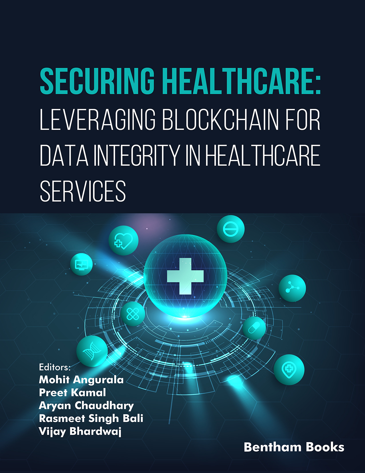 Securing Healthcare: Leveraging Blockchain for Data Integrity in Healthcare Services Securing Healthcare: Leveraging Blockchain for Data Integrity in Healthcare Services
